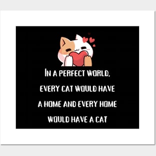 Perfect Cat World Posters and Art